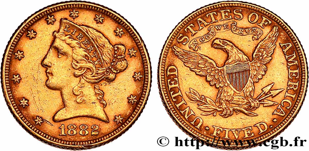 INVESTMENT GOLD 5 Dollars  Liberty  1882 Philadelphie fVZ 