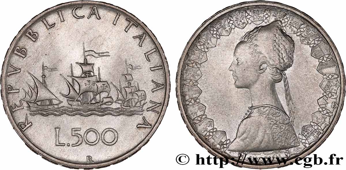 ITALIE 500 Lire “caravelles” / dame du style de la renaissance 1959 Rome TTB+ 