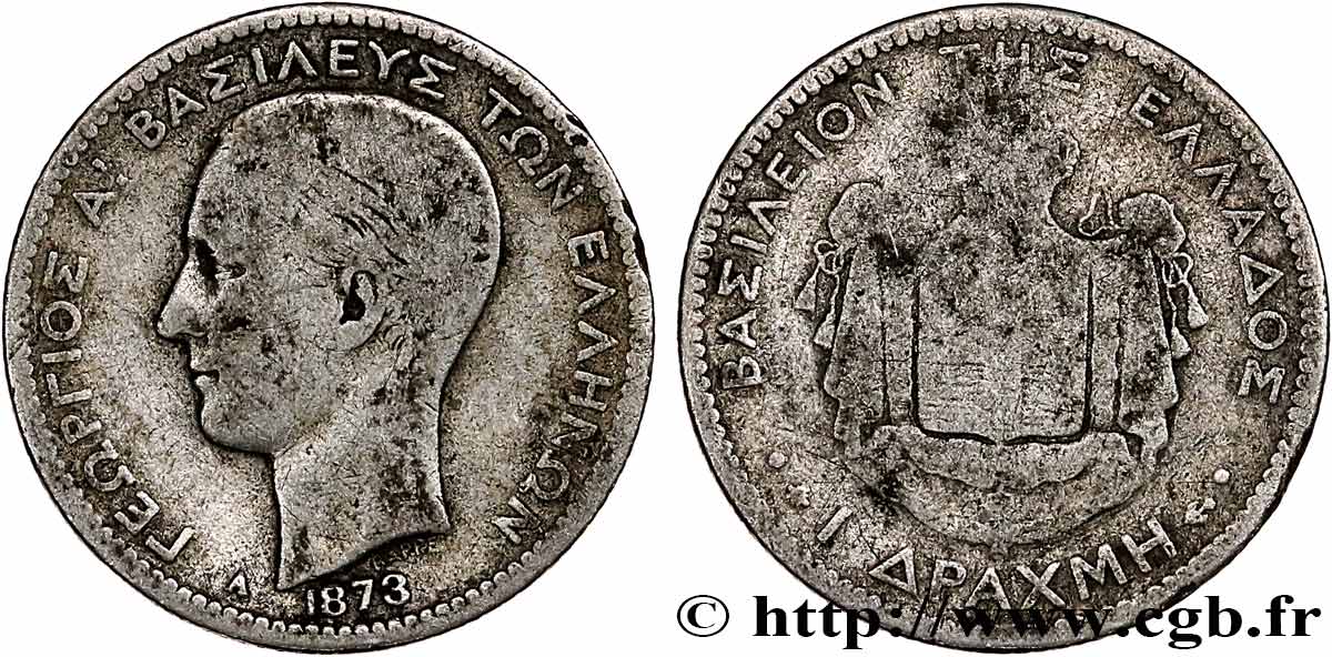 GRÈCE 1 Drachme Georges Ier 1873 Paris TB 