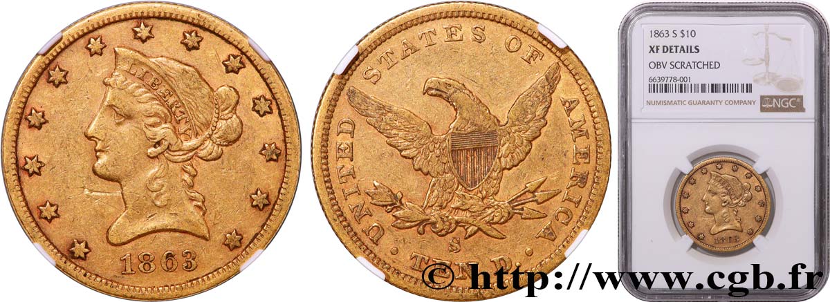 ÉTATS-UNIS D AMÉRIQUE 10 Dollars  Liberty  1863 San Francisco MBC NGC