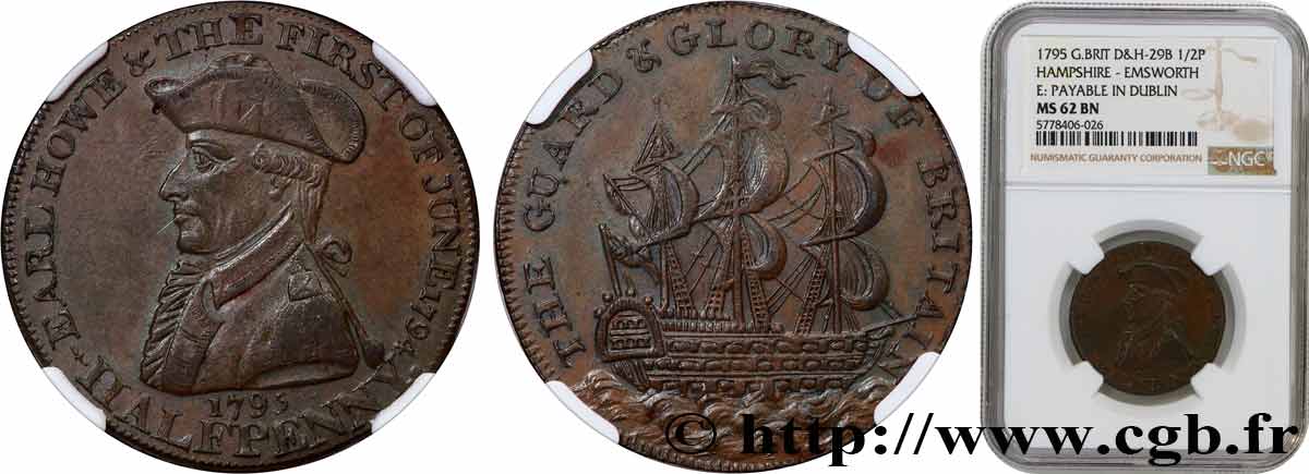 BRITISH TOKENS 1/2 Penny Emsworth (Hampshire) comte Howe / voilier, “payable in Suffolk Bath or Manchester” sur la tranche 1795  MS62 NGC