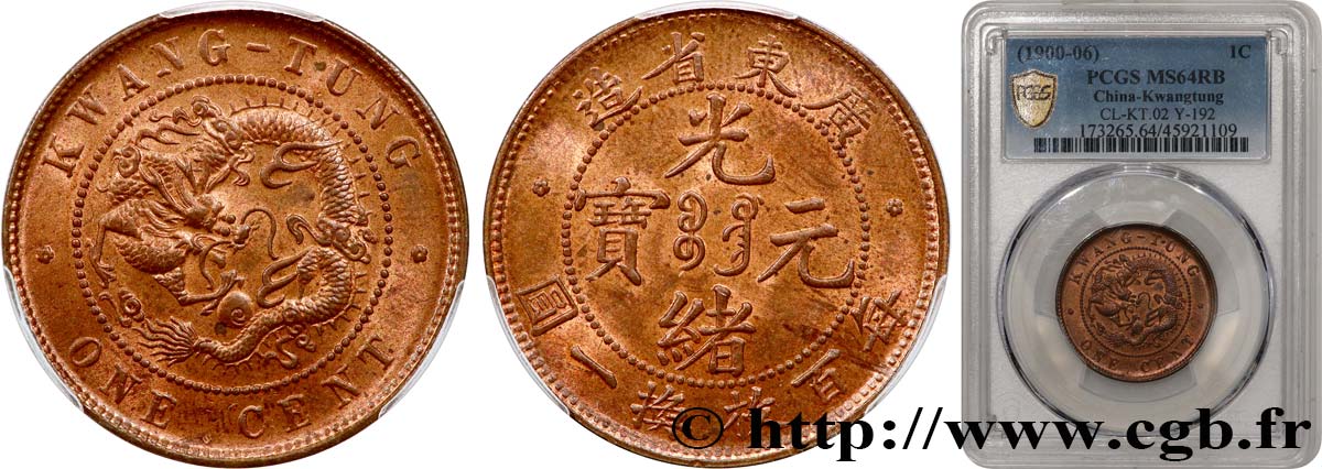 REPUBBLICA POPOLARE CINESE 1 Cent province de Kwangtung empereur Kuang Hsü, dragon 1900-1906  MS64 PCGS