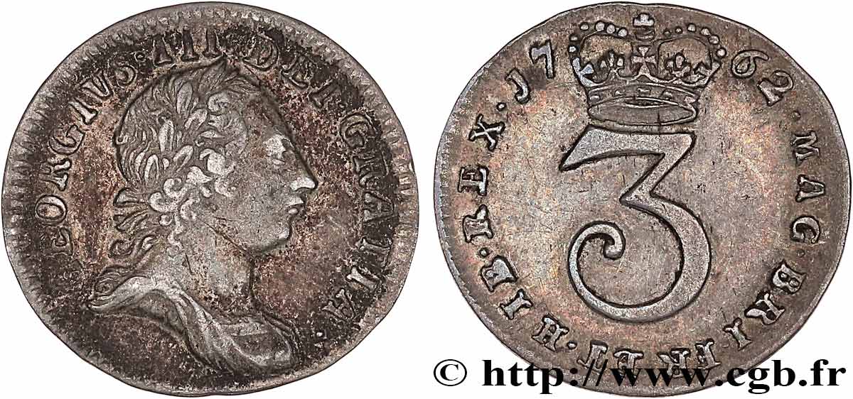 ROYAUME-UNI 3 Pence Georges III 1762  TTB 