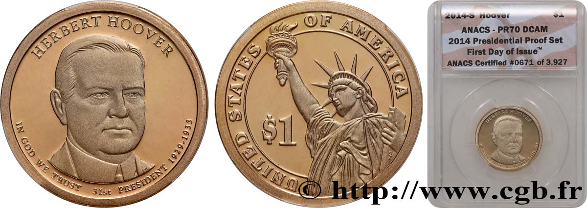 UNITED STATES OF AMERICA 1 Dollar Herbert Hoover - Proof 2014 San Francisco MS70 ANACS