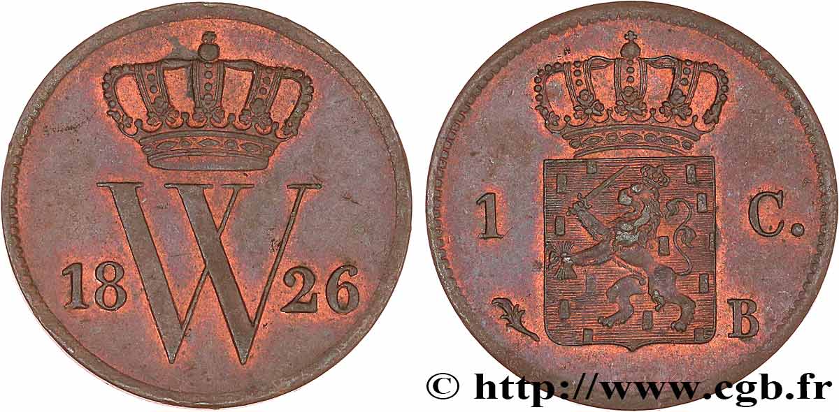 PAíSES BAJOS 1 Cent emblème monogramme de Guillaume Ier 1826 Bruxelles EBC 