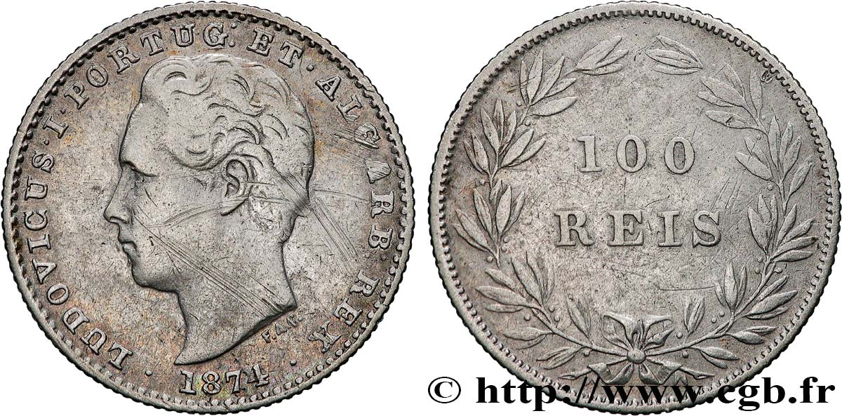 PORTUGAL - ROYAUME DU PORTUGAL - LOUIS Ier 100 Réis  1874  TB+ 