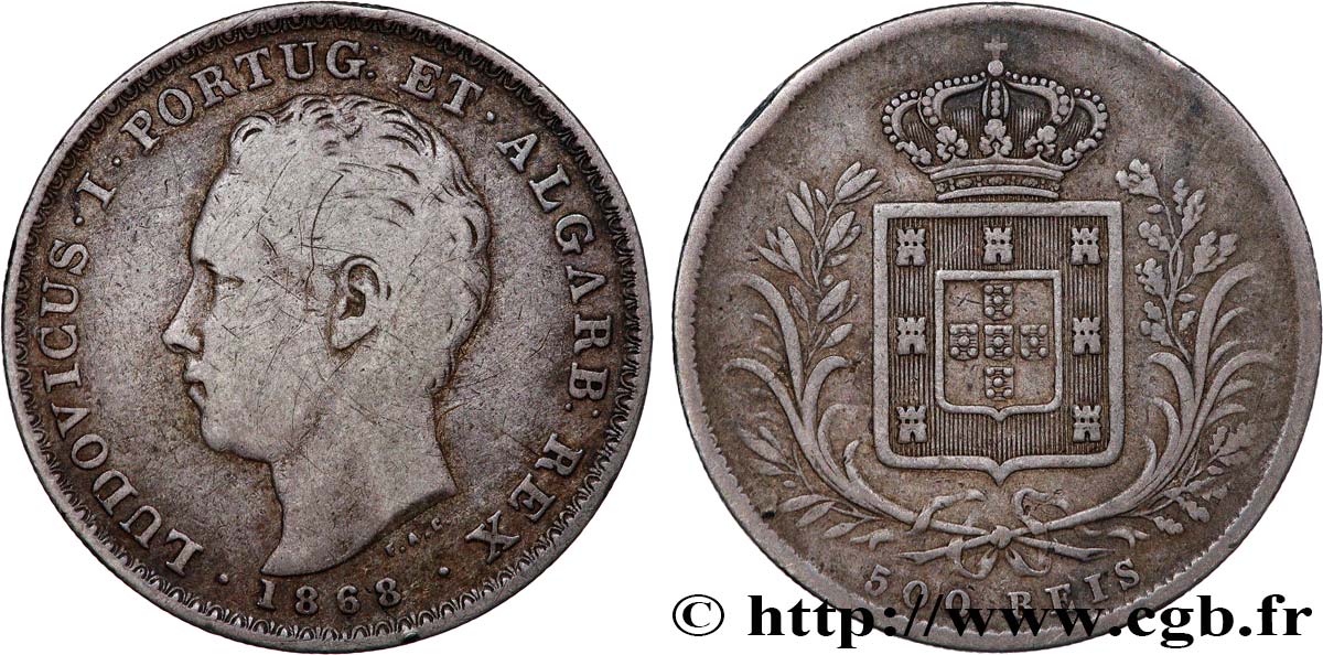 PORTUGAL - ROYAUME DU PORTUGAL - LOUIS Ier 500 Reis  1868  TB+ 