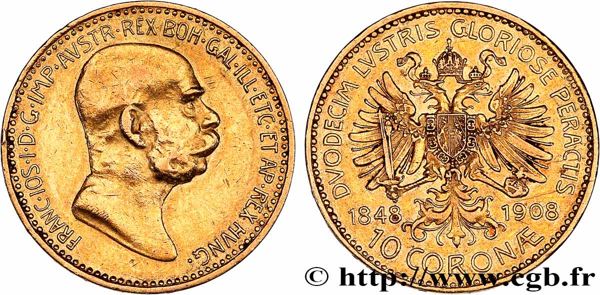 AUTRICHE 10 Corona François Joseph Ier 60e anniversaire de règne 1908 Vienne TTB+ 