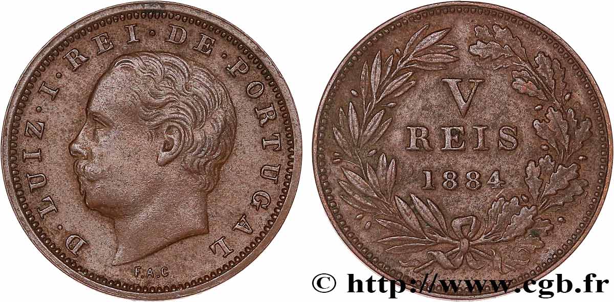 PORTUGAL - ROYAUME DU PORTUGAL - LOUIS Ier 5 Réis 1884  TTB 