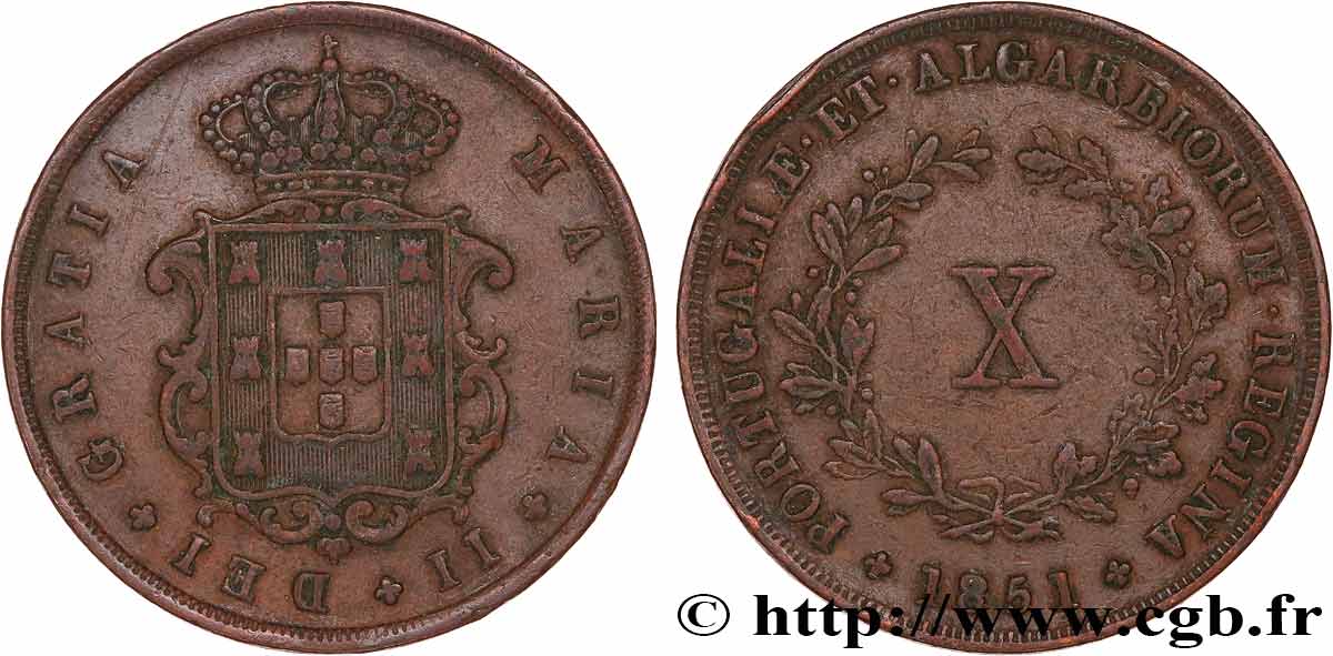 PORTUGAL - MARIA II  10 Réis  1851  XF 