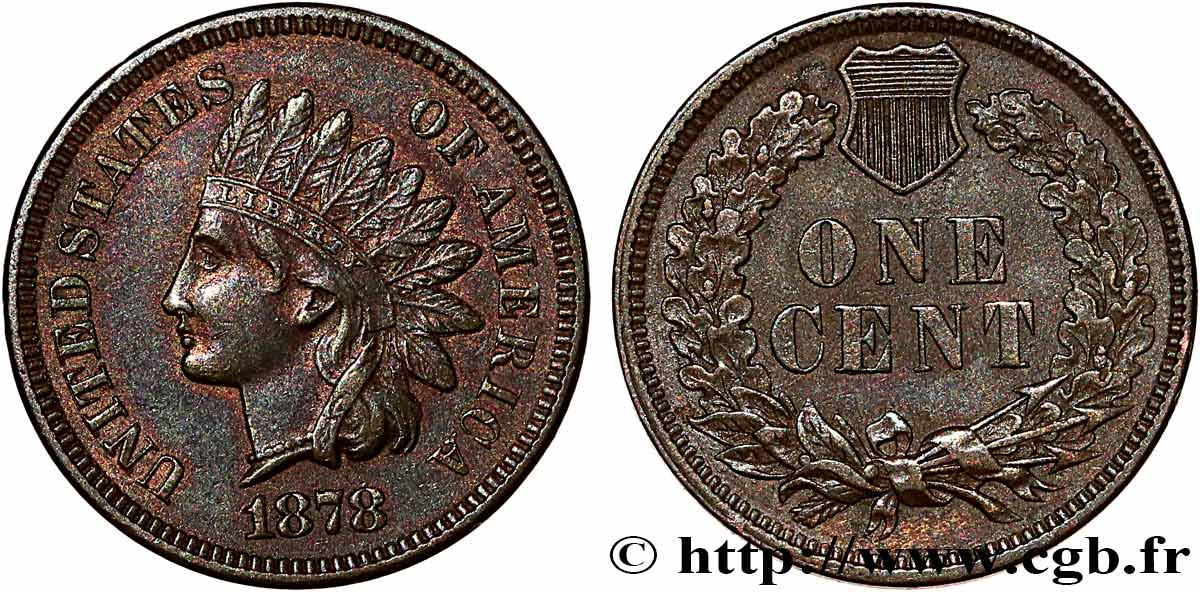 UNITED STATES OF AMERICA 1 Cent tête d’indien, 3e type 1878 Philadelphie XF 