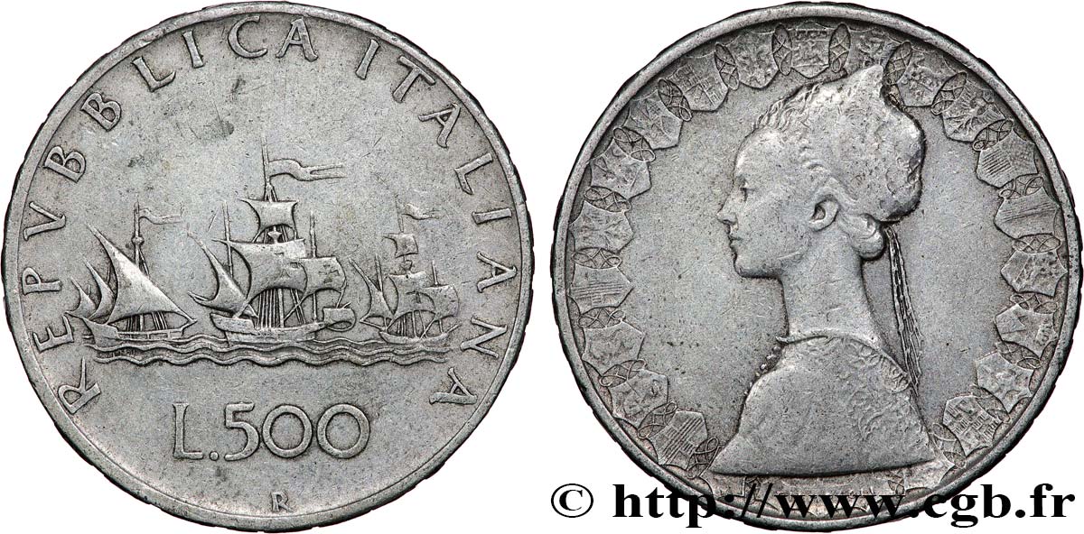 ITALIE 500 Lire “caravelles” / dame du style de la renaissance 1964 Rome TTB 