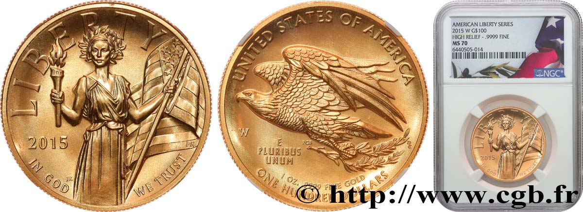ESTADOS UNIDOS DE AMÉRICA 100 Dollars American Gold Eagle 2015 West Point FDC70 NGC