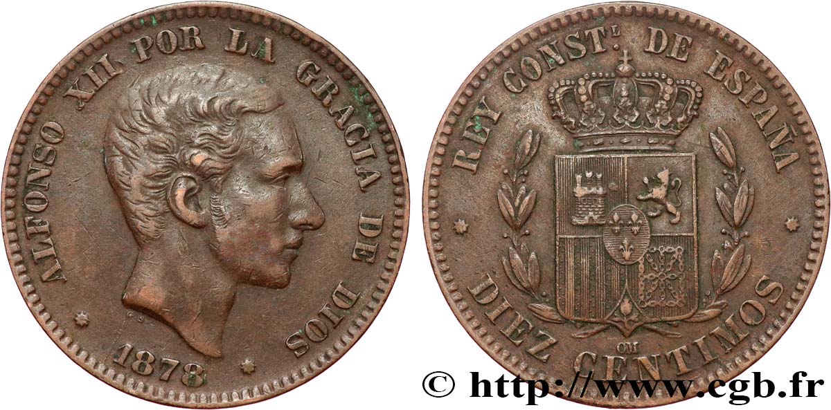 ESPAGNE 10 Centimos Alphonse XII 1878 Oeschger Mesdach & CO TTB 