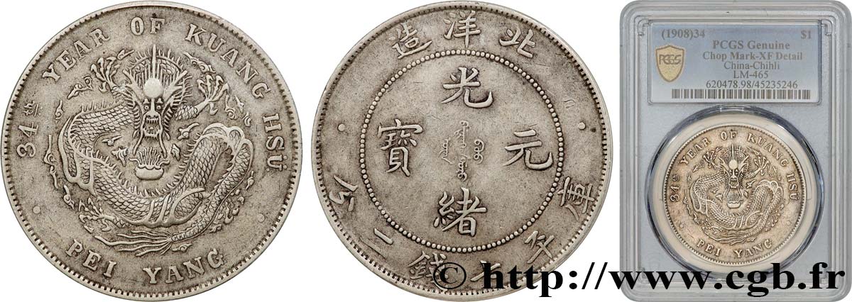 CHINA - EMPIRE - HEBEI (CHIHLI) 1 Dollar an 34 1908 Pei Yang XF PCGS