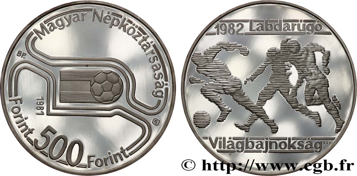 UNGHERIA 500 Forint Proof Coupe du monde de football Espagne 1982 1981 Budapest MS 