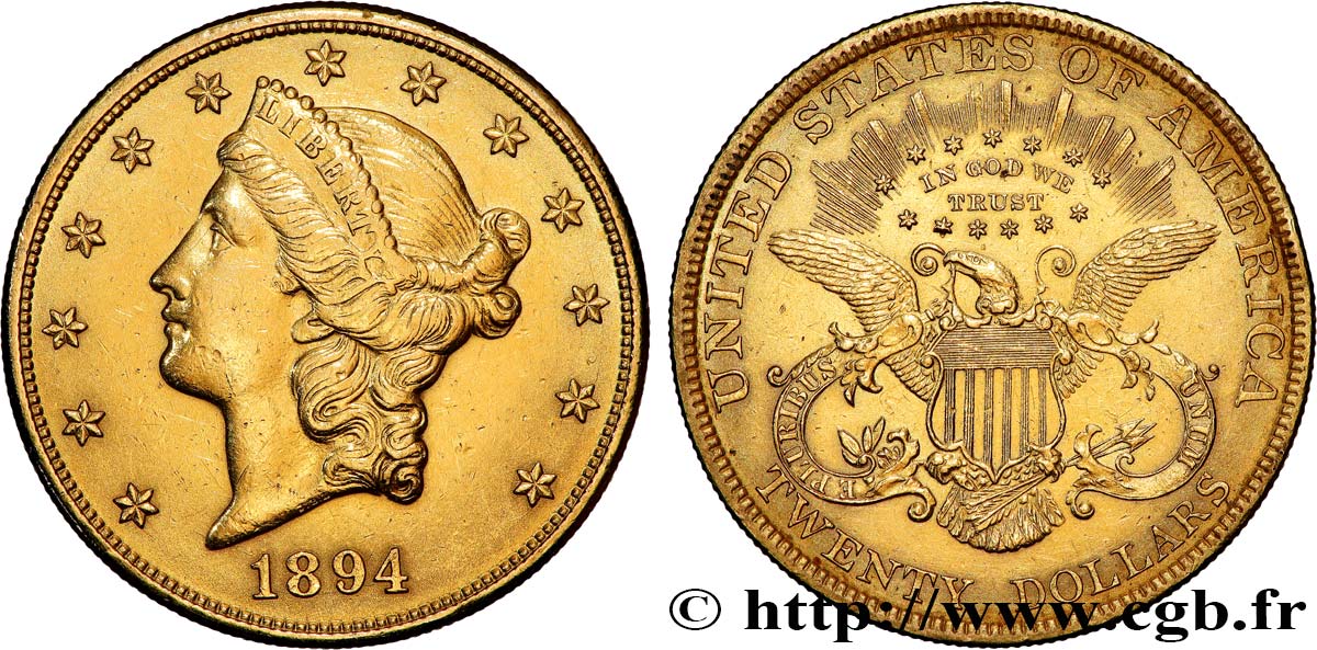 INVESTMENT GOLD 20 Dollars  Liberty  1894 Philadelphie AU 