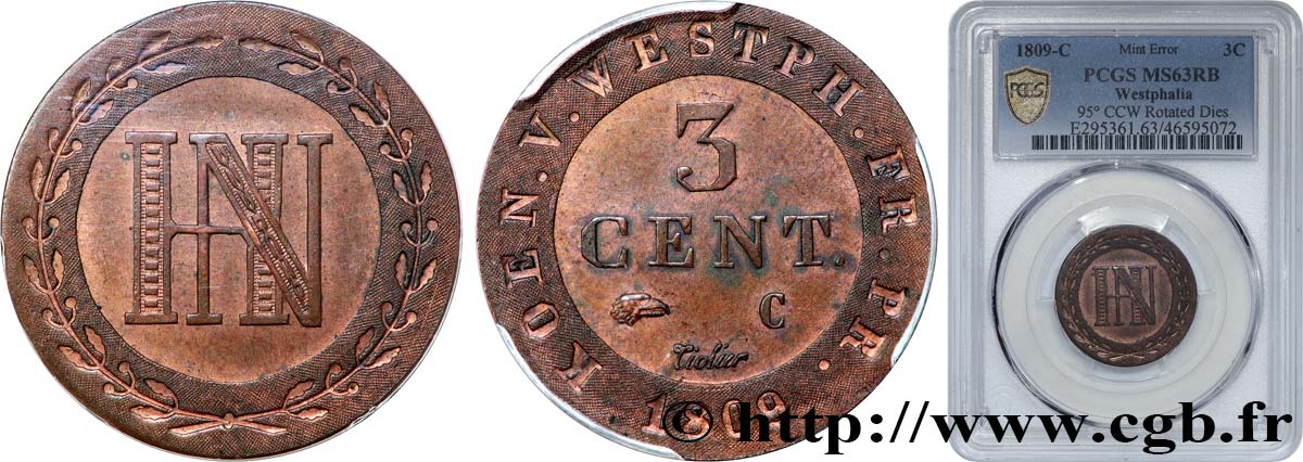 GERMANY - KINGDOM OF WESTPHALIA - JÉRÔME NAPOLÉON 3 Cent. monogramme de Jérôme Napoléon, désaxée à 95 degré 1809 Cassel SC63 PCGS