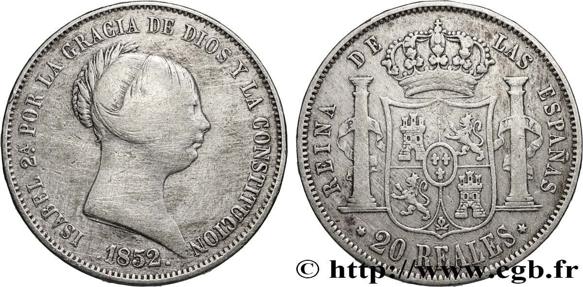 ESPAGNE - ROYAUME D ESPAGNE - ISABELLE II 20 Reales  1852 Madrid BC+ 