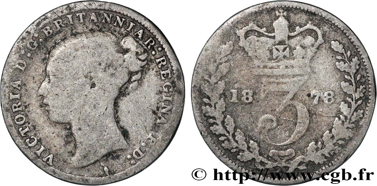 VEREINIGTEN KÖNIGREICH 3 Pence Victoria “Bun Head” 1878  S 