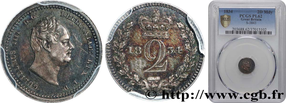 GRANDE-BRETAGNE - GUILLAUME IV 2 Pence Proof Like (maundy coinage) 1834  SUP62 PCGS