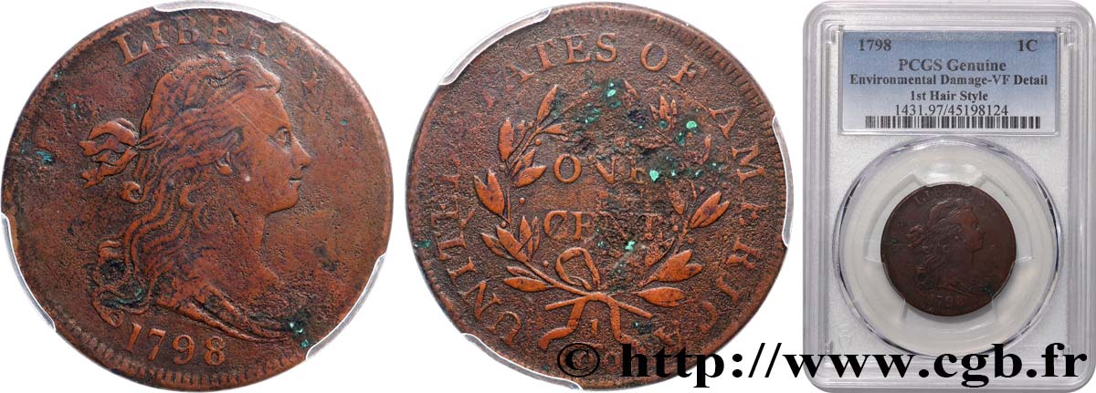 VEREINIGTE STAATEN VON AMERIKA 1 Cent type au buste drapé  - 1er type 1798  S PCGS