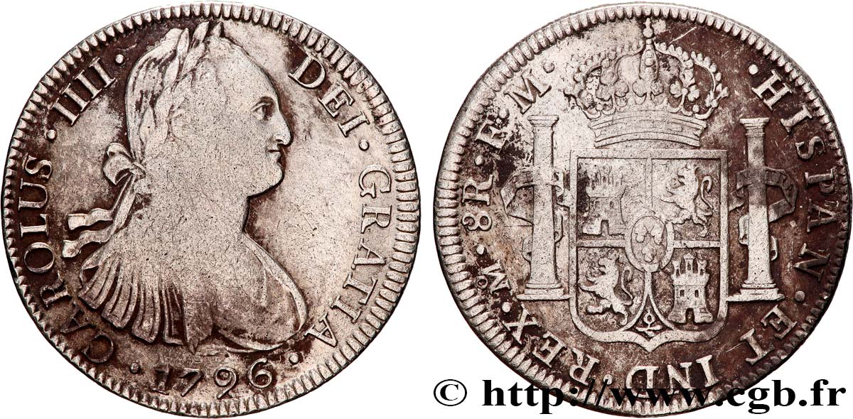 MEXIQUE - CHARLES IV 8 Reales Charles IV 1796 Mexico TB 