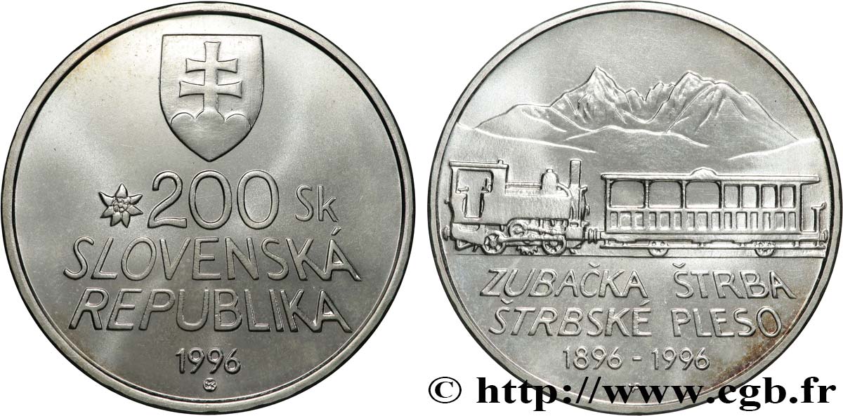 SLOVAKIA 200 Korun centenaire de l’ouverture de la ligne ferroviaire Štrba à Štrbské Pleso 1996  MS 