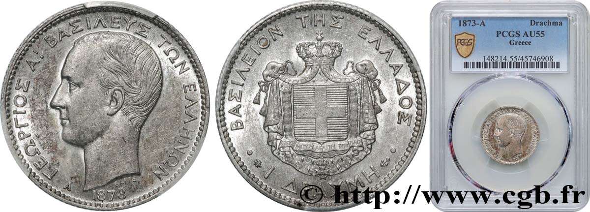 GRÈCE - ROYAUME DE GRÈCE - GEORGES Ier 1 Drachme  1873 Paris SUP55 PCGS