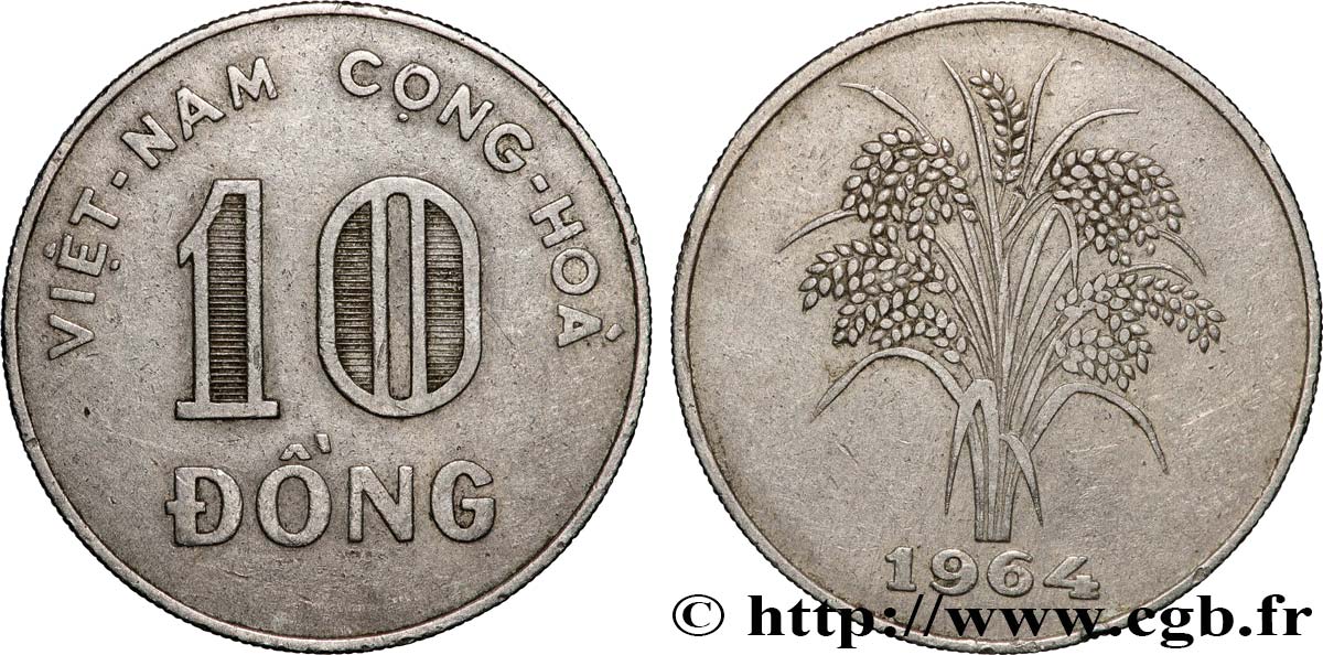 VIETNAM DEL SUD 10 Dong “Viêt-Nam Cong Hòa” (République du Viet Nam) / épis de riz 1964  BB 