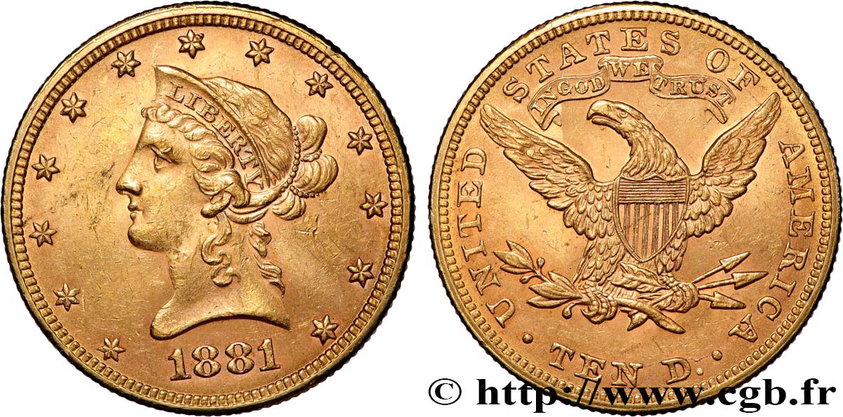 OR, PALLADIUM ET PLATINE INVESTISSEMENT 10 Dollars or  Liberty  1881 Philadelphie TTB 