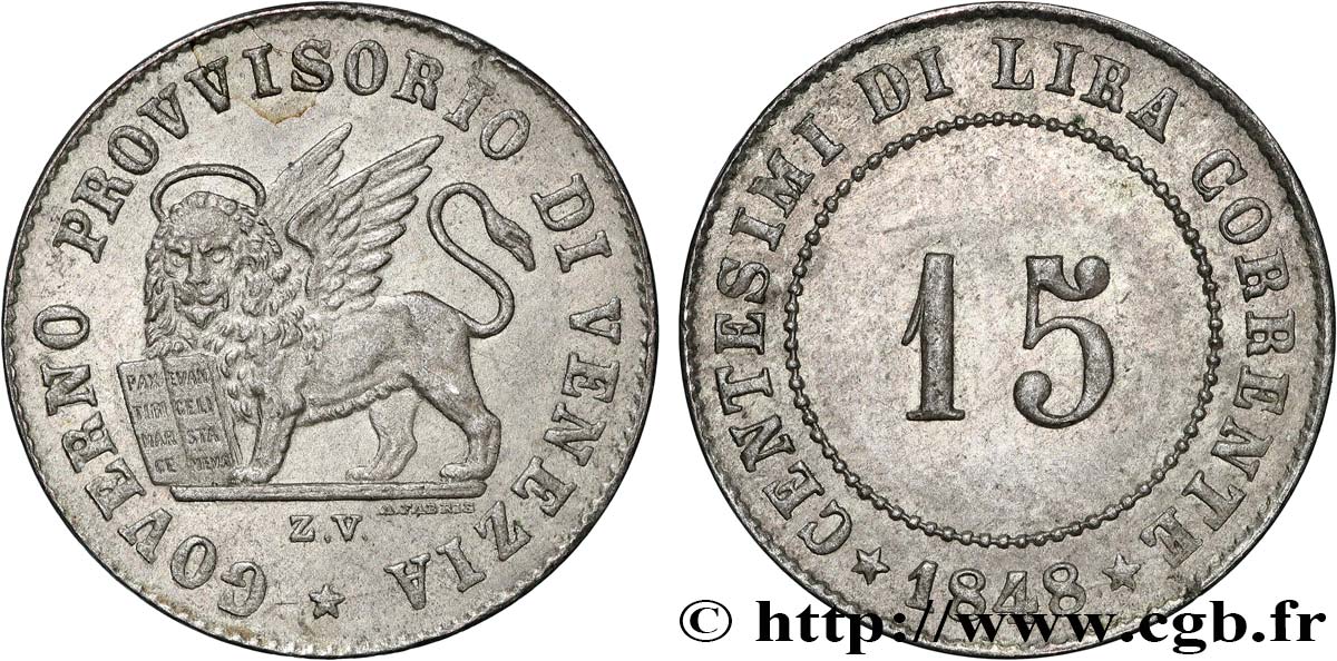 ITALIE - RÉPUBLIQUE DE VENISE 15 Centesimi Gouvernement provisoire de Venise 1848 Venise - V VZ 
