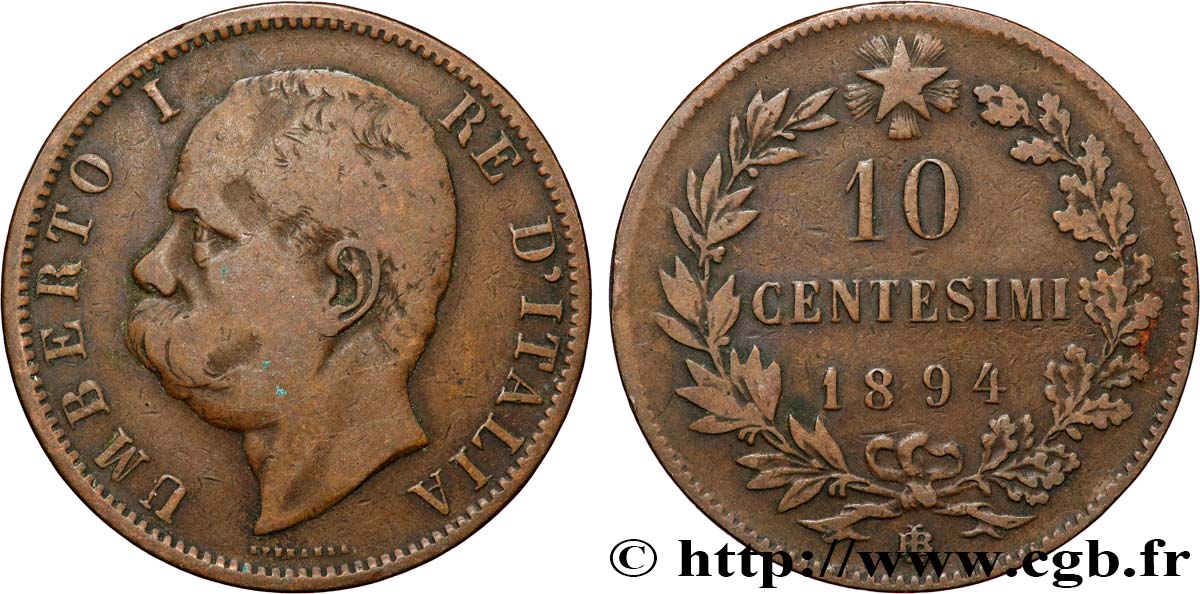 ITALIE 10 Centesimi Humbert Ier 1894 Birmingham TB+ 
