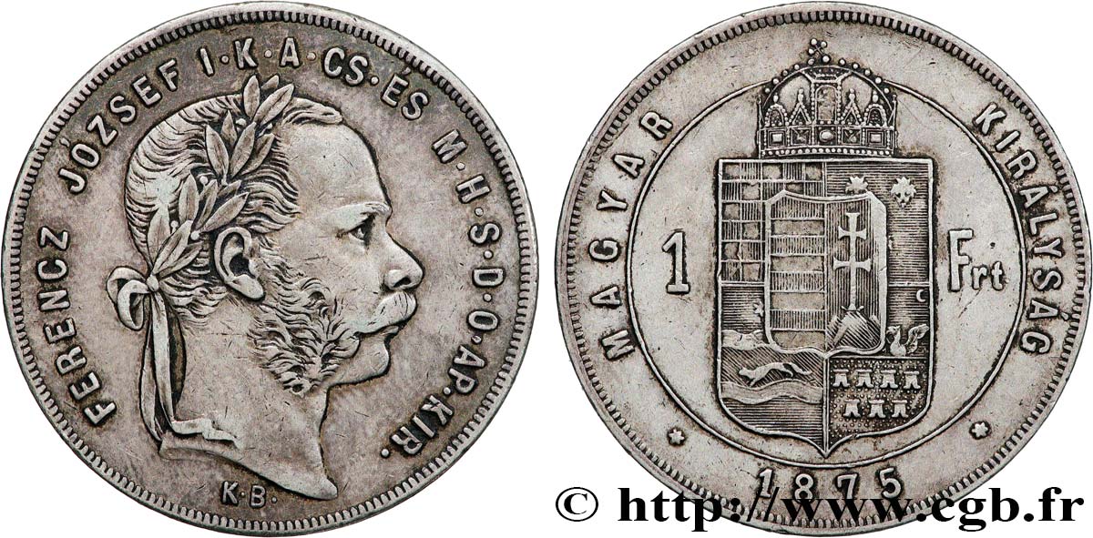 HUNGARY 1 Forint François-Joseph tête laurée 1875 Kremnitz XF 