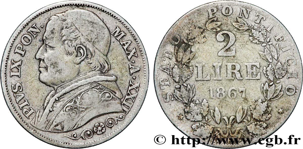 VATICAN ET ÉTATS PONTIFICAUX 2 Lire Pie IX an XXII 1867 Rome TB+ 
