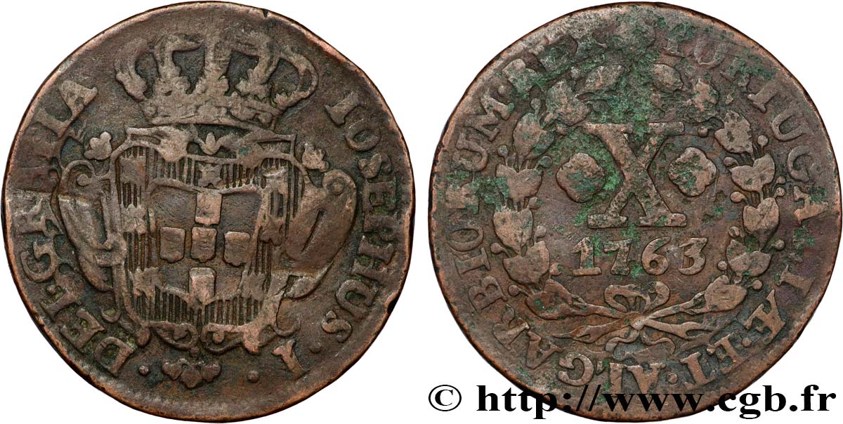PORTUGAL - KINGDOM OF PORTUGAL - JOSEPH I 10 Réis  1763  VF 