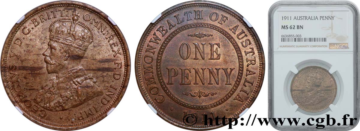 AUSTRALIE - GEORGES V 1 Penny 1911 Londres MS62 NGC