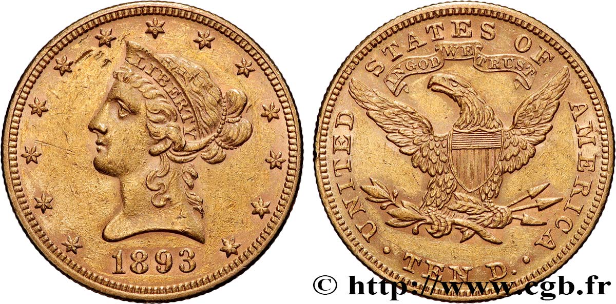 OR, PALLADIUM ET PLATINE INVESTISSEMENT 10 Dollars &nbsp;Liberty&nbsp; 1893 Philadelphie TTB+ 