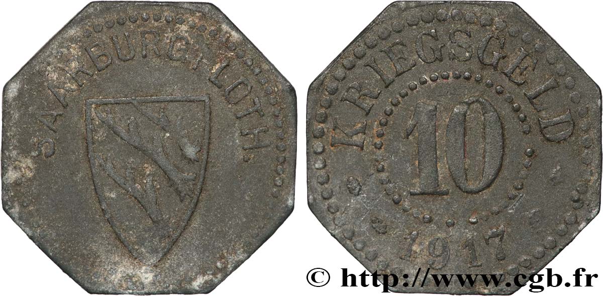 ALLEMAGNE - Notgeld 10 Pfennig Saarburg (Lothringen) 1917  TB+ 