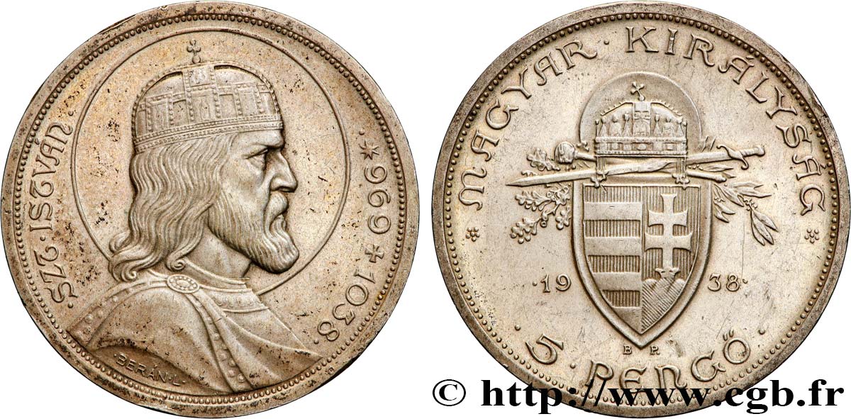 HONGRIE 5 Pengo 900e anniversaire de la mort de St Stephan 1938 Budapest TTB+ 