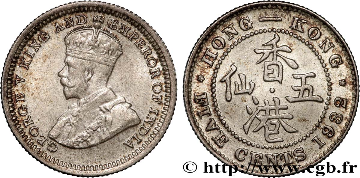 HONG KONG 5 Cents Georges V 1932  AU 