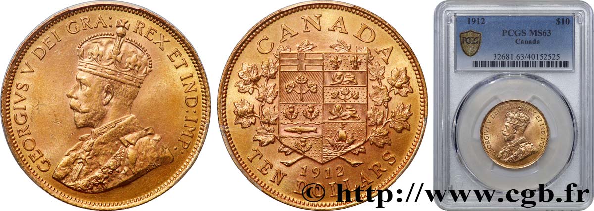 CANADA - GEORGES V 10 Dollars  1912 Ottawa MS63 PCGS
