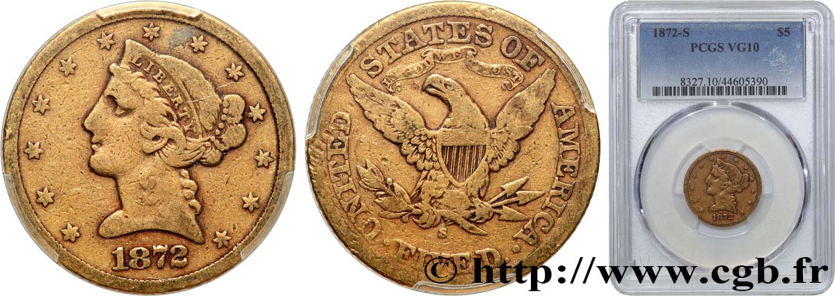 ÉTATS-UNIS D AMÉRIQUE 5 Dollars  Liberty  1872 San Francisco - S B10 PCGS