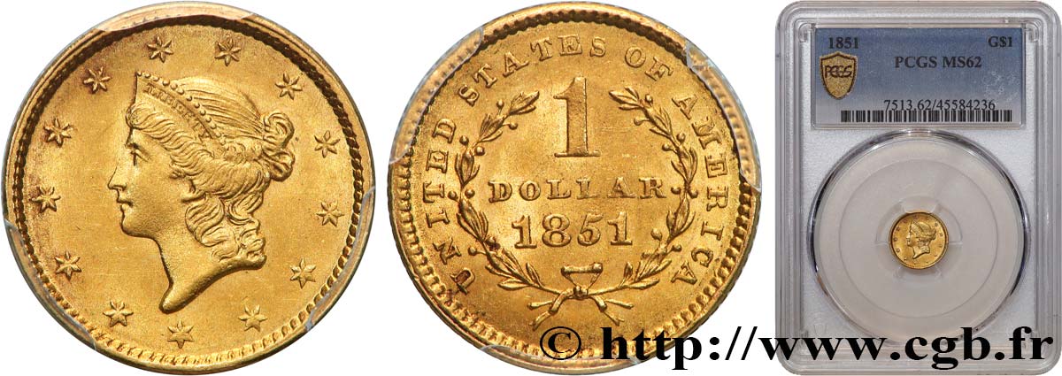 UNITED STATES OF AMERICA 1 Dollar  Liberty head , 1er type 1851 Philadelphie MS62 PCGS