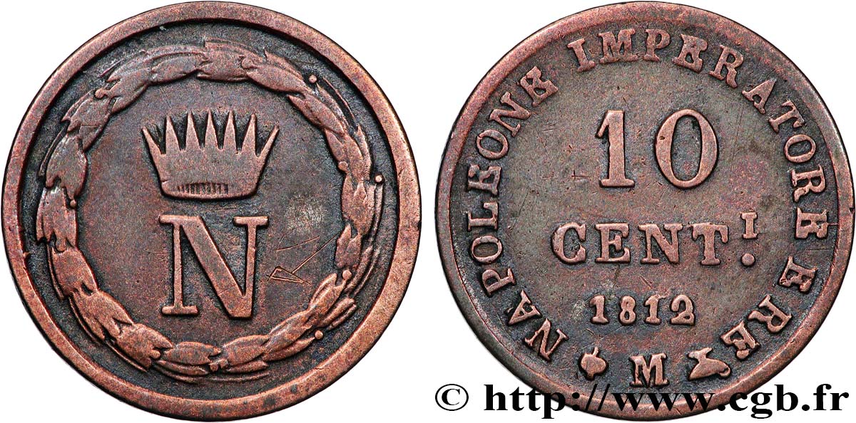 ITALIA - REGNO D ITALIA - NAPOLEONE I 10 Centesimi 1812 Milan BB 