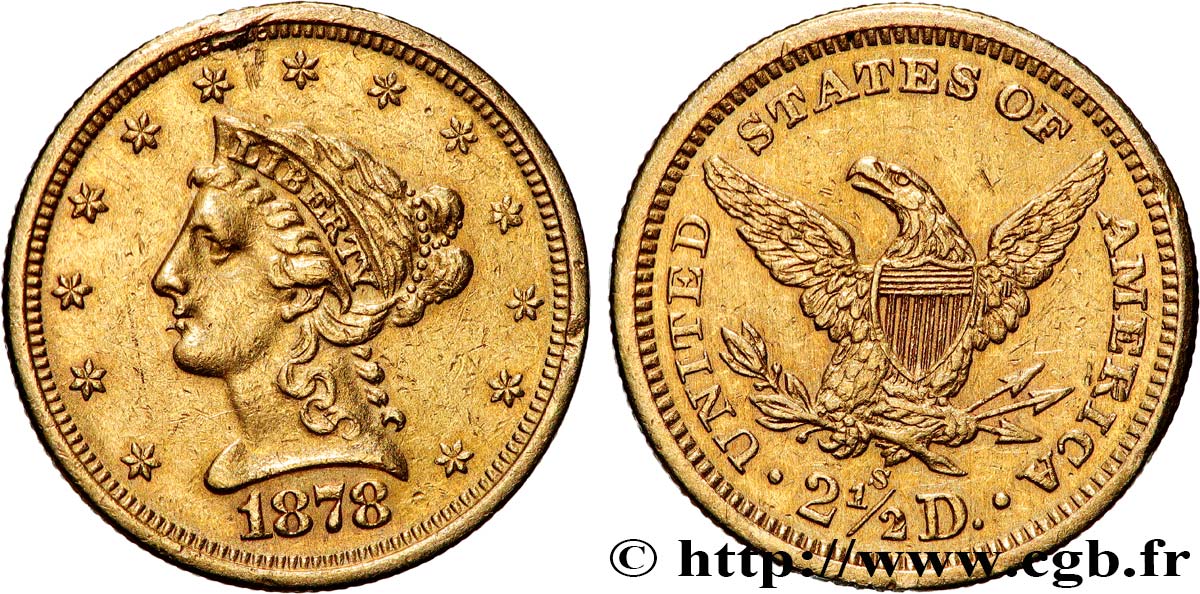 UNITED STATES OF AMERICA 2 1/2 Dollars or (Quarter Eagle) type “Liberty Head” 1878 San Francisco AU 