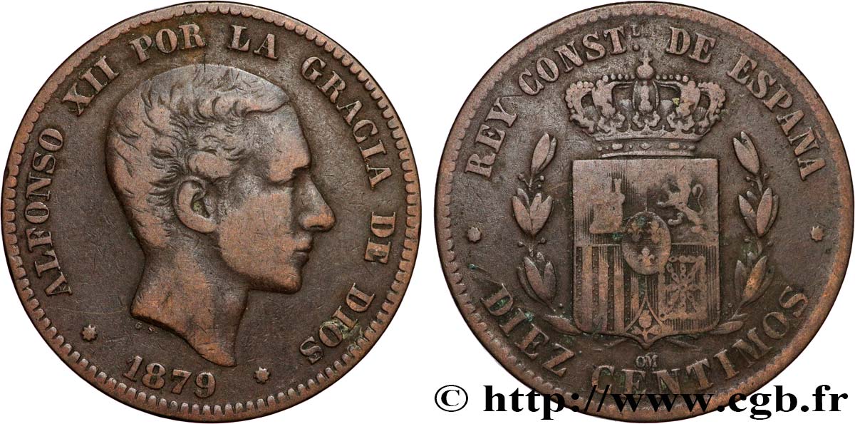 ESPAGNE 10 Centimos Alphonse XII 1879 Oeschger Mesdach & CO TB+ 