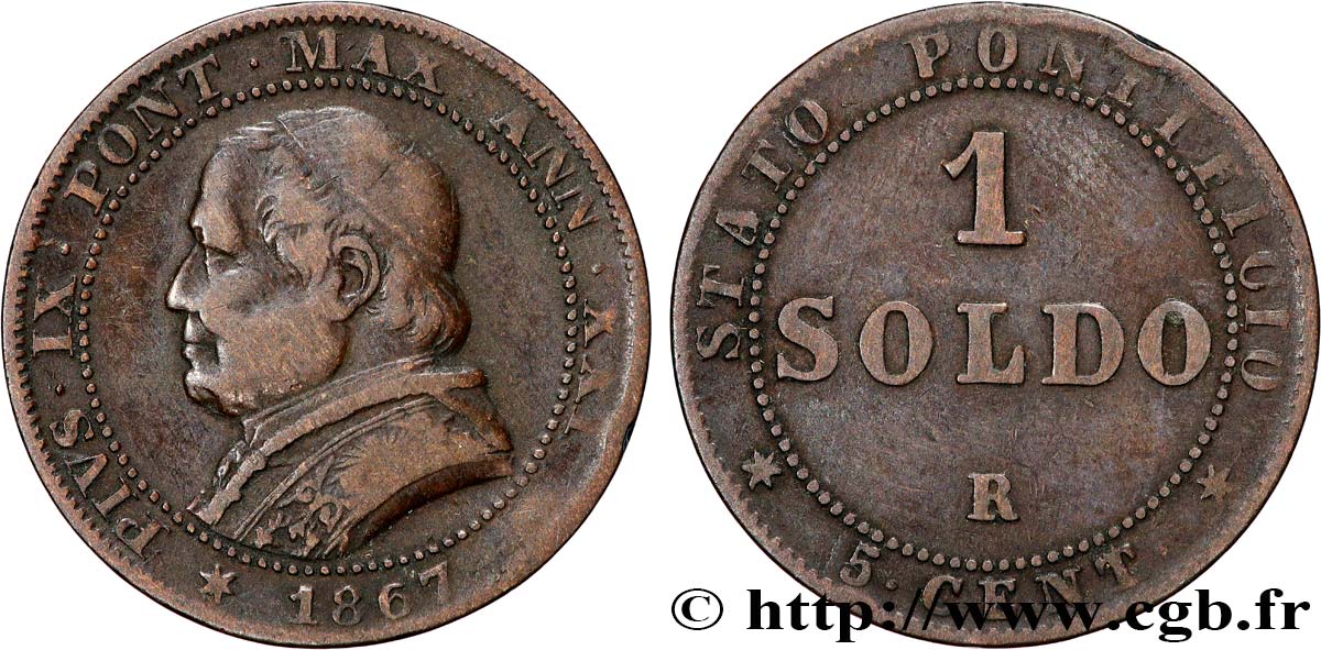 VATICAN ET ÉTATS PONTIFICAUX 1 Soldo an XXI buste large 1867 Rome TB 