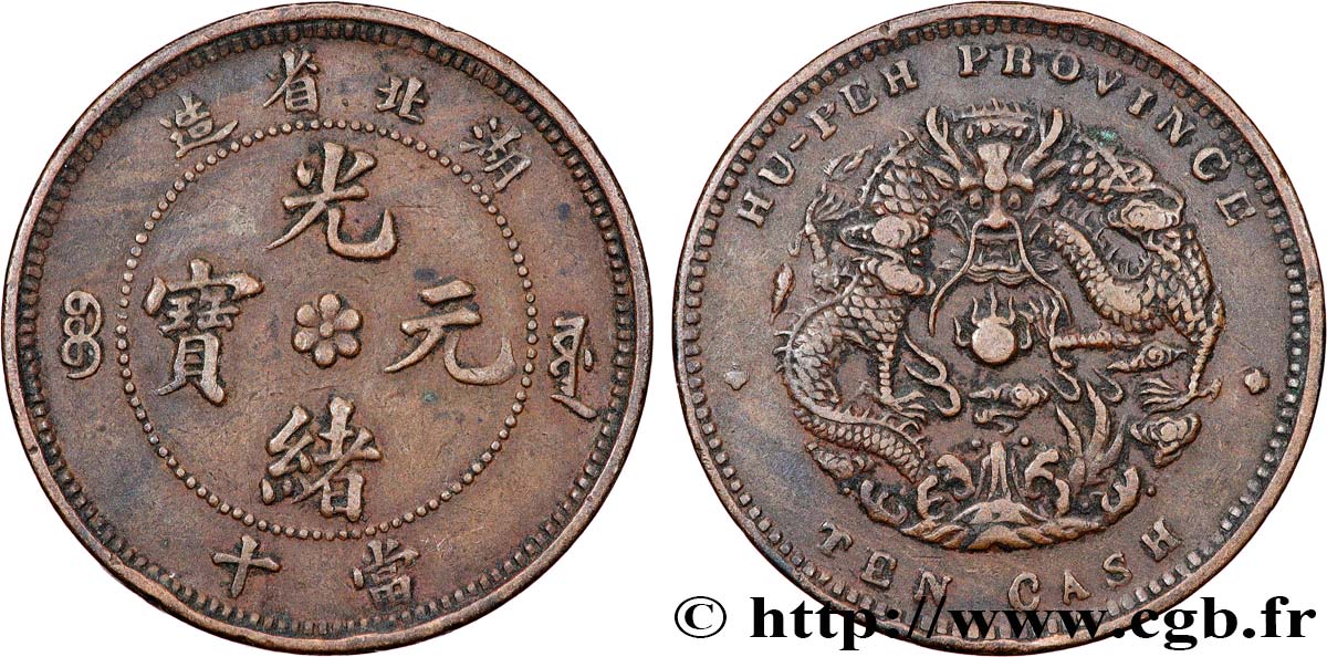 CHINE 10 Cash province de Hu-Peh empereur Kuang Hsü, dragon, variété rosette à 6 pétales 1902-1905 Chingchow TTB 