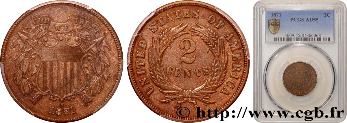 STATI UNITI D AMERICA 2 Cents - Union Shield 1871 Philadelphie SPL55 PCGS